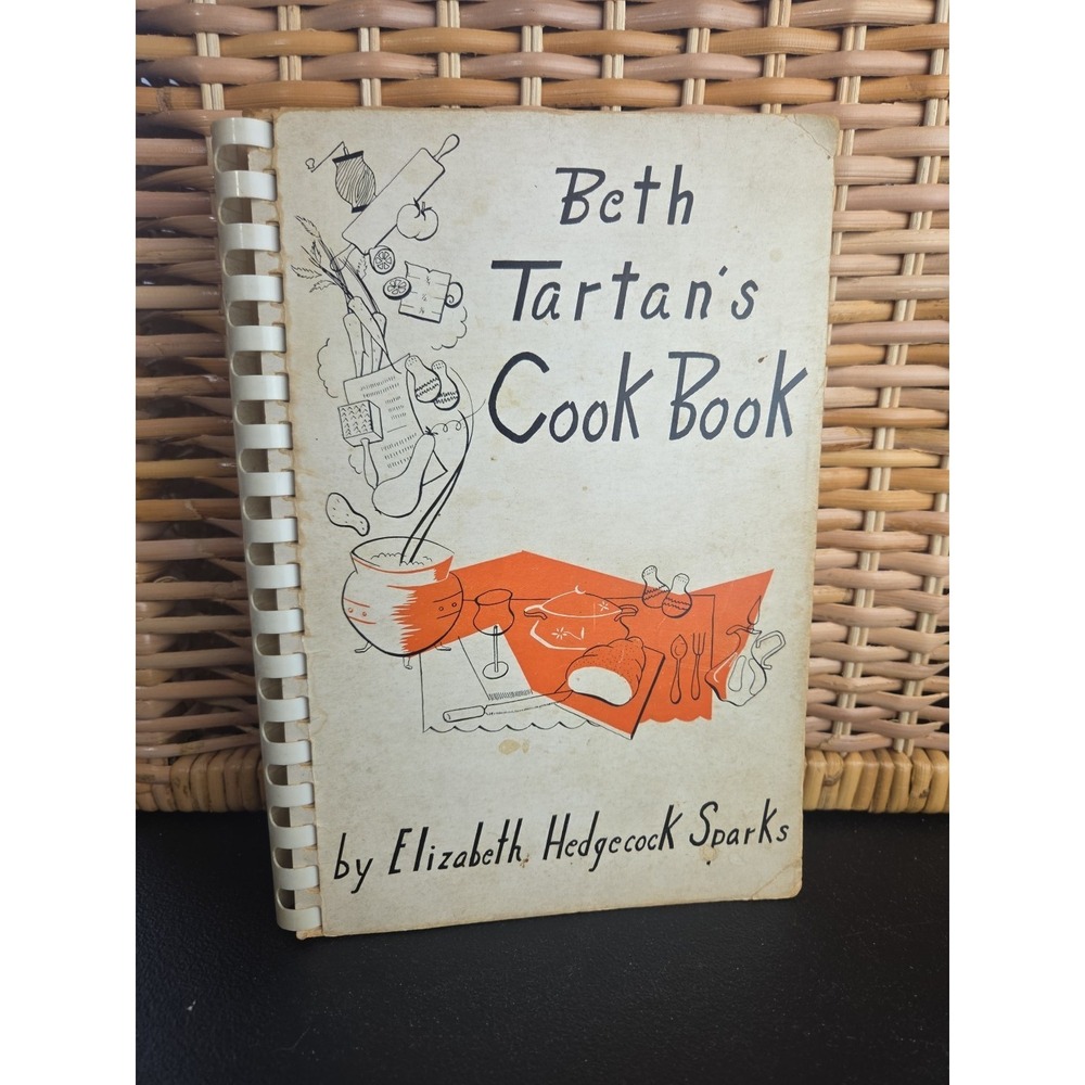 Beth‎ Tartan's Cook Book First Edition 1952 Winston-Salem, North Carolina